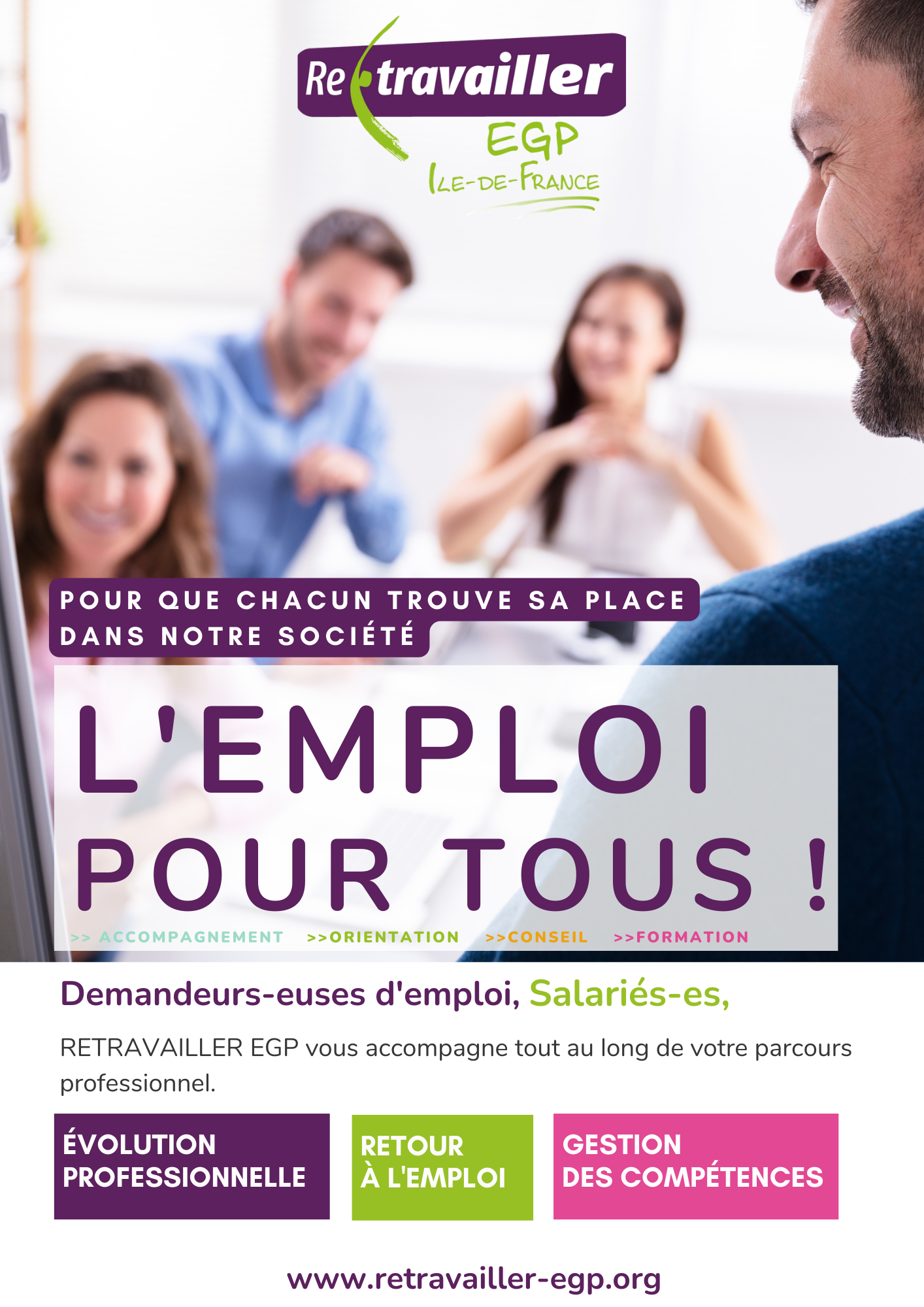 Affiche Retravailler EGP Île-de-France « L'emploi pour tous », accompagnement, orientation, conseil, formation